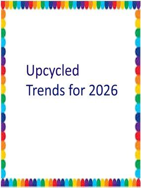 Upcycled Hand Crafted Handmade Artisan Trends for 2026